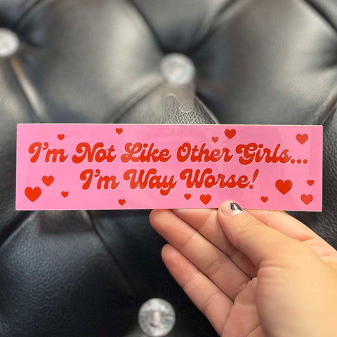 Krystan Saint I'm Not Like Other Girls Vinyl Sticker