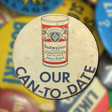 Vintage 1960 Anheuser-Busch Our Can-To-Date Button