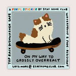 Stay Home Club Overreact Sticker