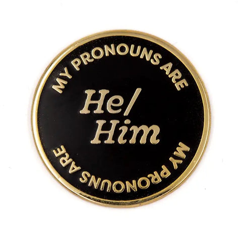 These Are Things He/Him Pronoun Enamel Pin