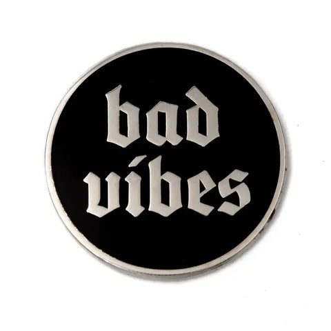 These Are Things Bad Vibes Enamel Pin