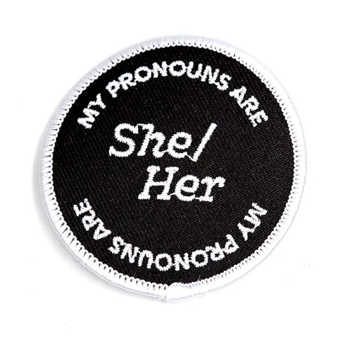These Are Things She/Her Pronoun Patch