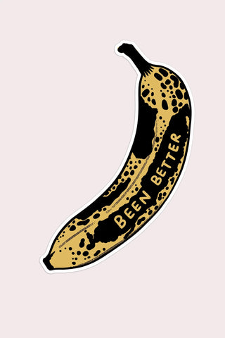 Stay Home Club Been Better (Banana) Vinyl Sticker