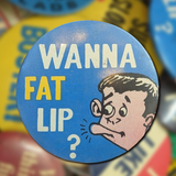 Vintage 1960 Wise Guy Wanna Fat Lip Button