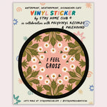 Stay Home Club I Feel Gross Sticker