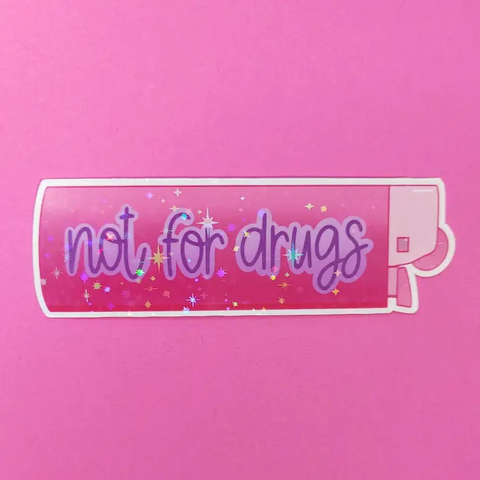 Pretty Cool Stuff - Not For Drugs Sticker