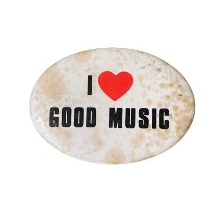 Vintage 'I LOVE GOOD MUSIC'