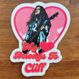 Unforgiven My Heart Belongs to Cliff Metallica Sticker