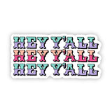 Big Moods Hey Y'all Vinyl Sticker