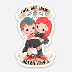 Abernathy's Cute But Weird Sticker